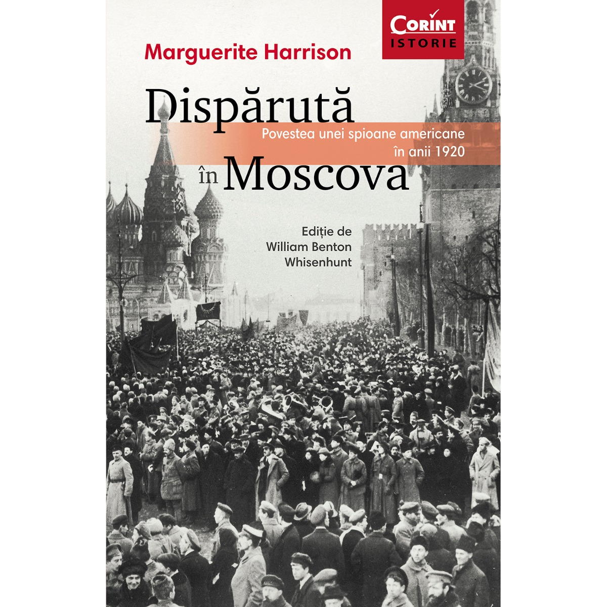 Carte editura corint, disparuta in moscova, marguerite harrison