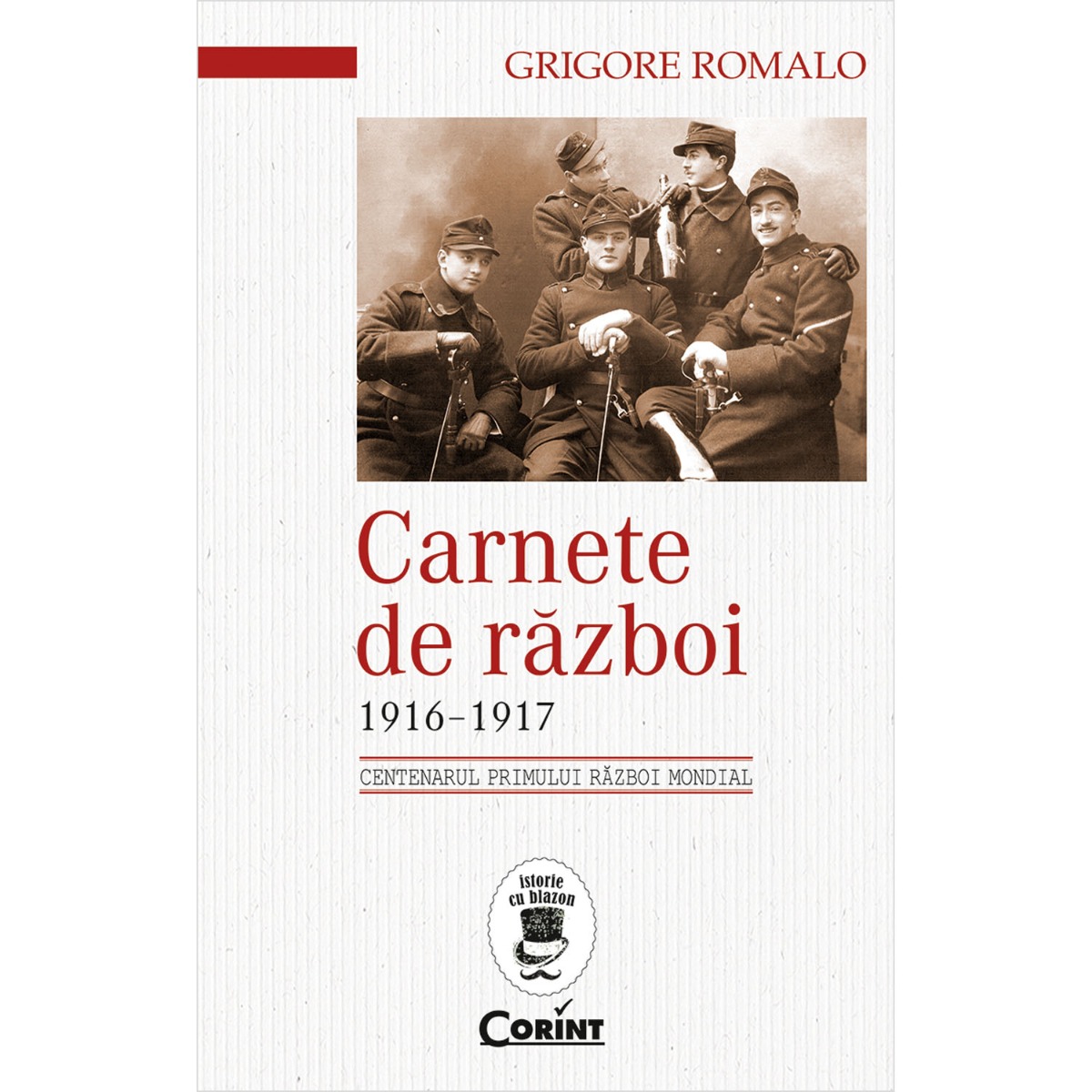Carnete de razboi 1916-1917, grigore romalo