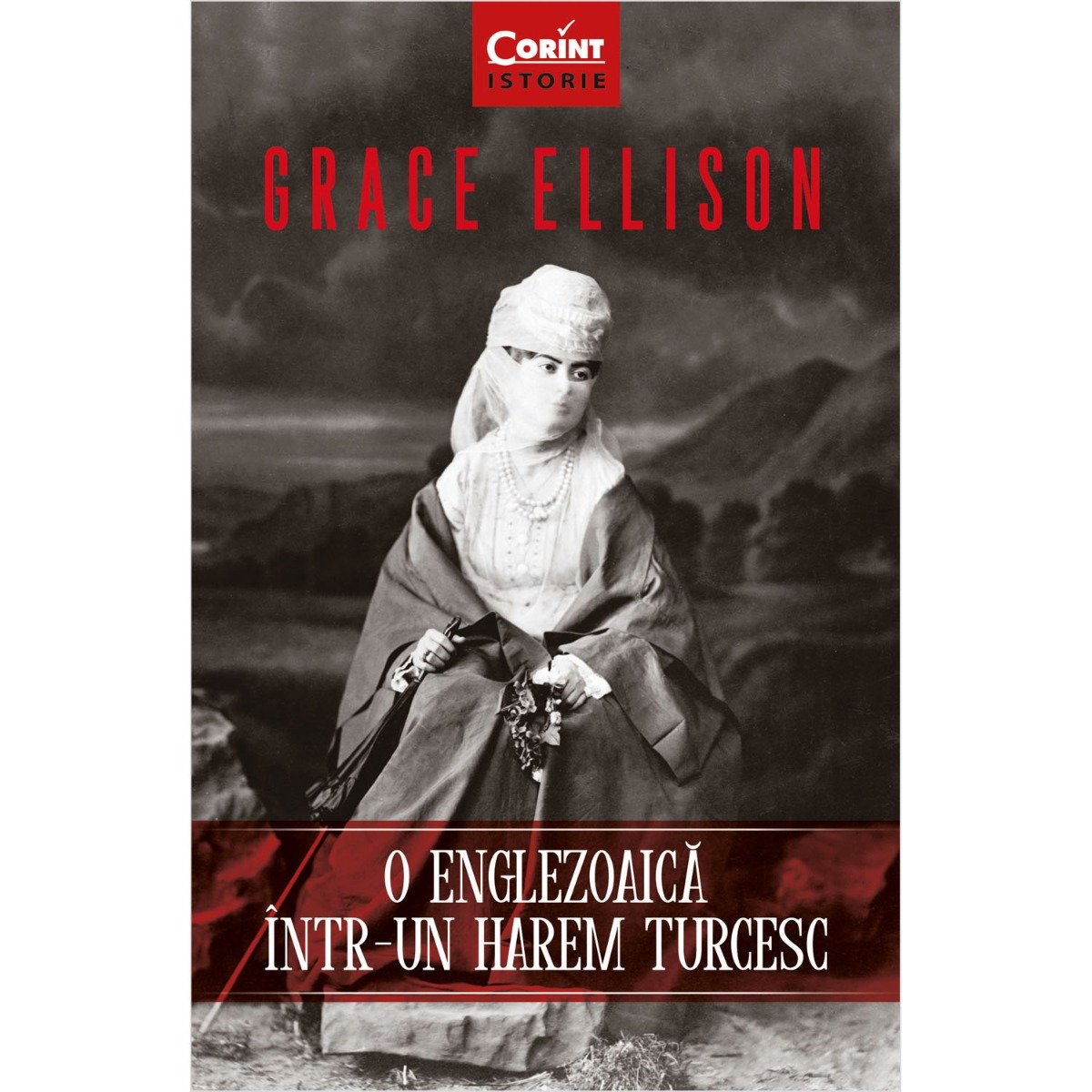 O englezoaica intr-un harem turcesc, grace ellison