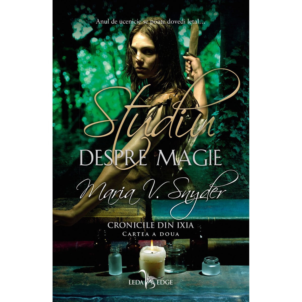Carte Editura Corint, Cronicile din Ixia vol. 2 Studiu despre magie, Maria V. Snyder Corint