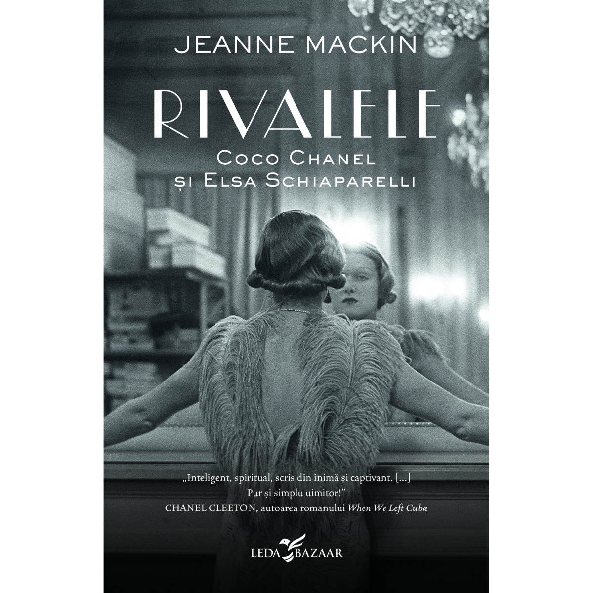 Carte Editura Corint, Rivalele. Coco Chanel si Elsa Schiaparelli, Jeanne Mackin