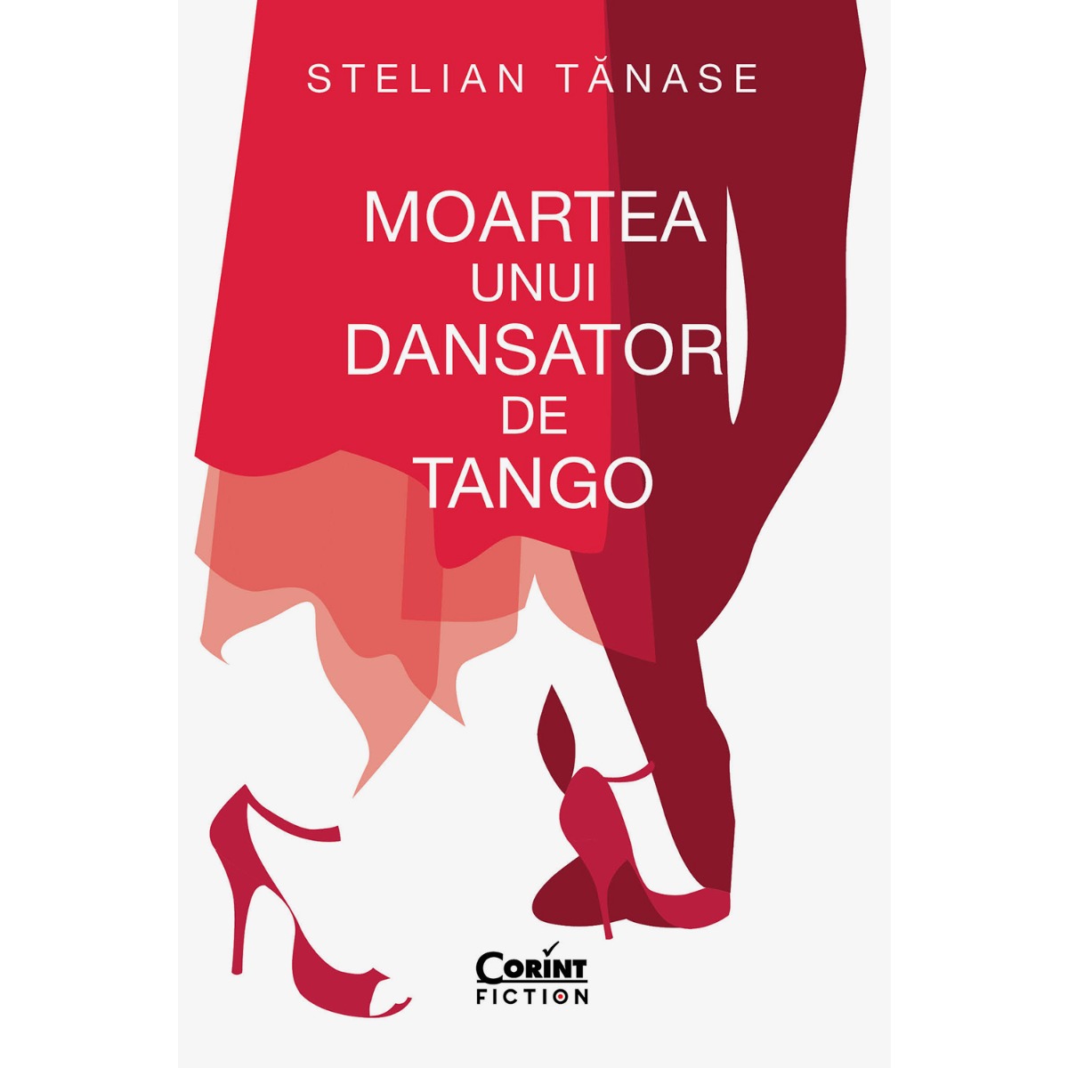 Moartea unui dansator de tango, Stelian Tanase