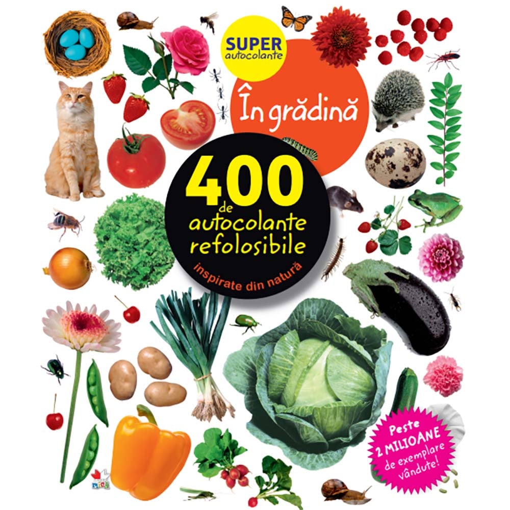 Carte editura litera, in gradina. 400 de autocolante refolosibile