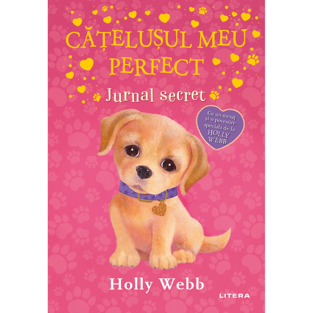 Catelusul meu perfect, Jurnal secret, Holly Webb Carti