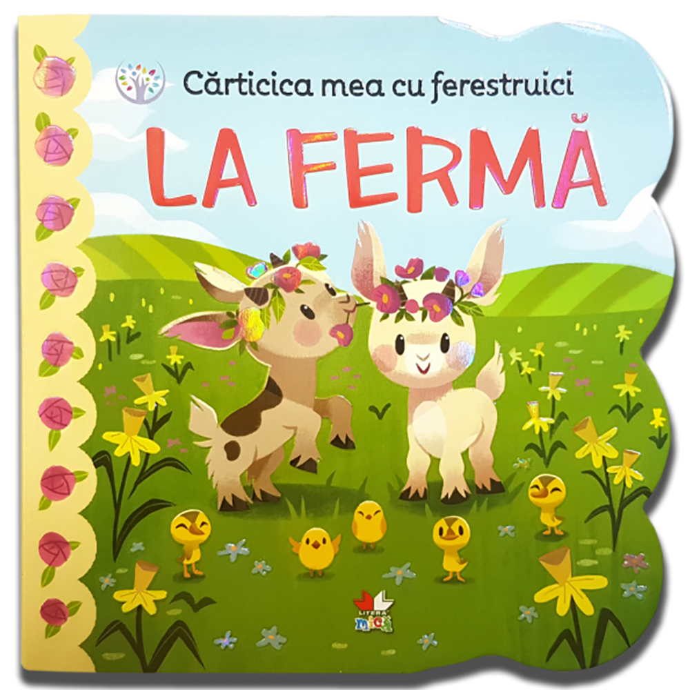 Carte editura litera, carticica mea cu ferestruici. la ferma