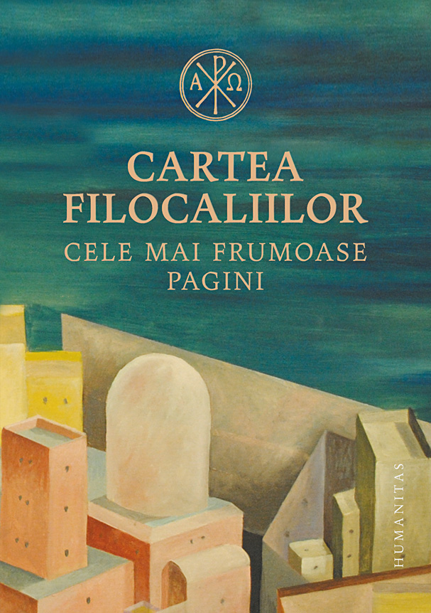 Cartea filocaliilor: cele mai frumoase pagini