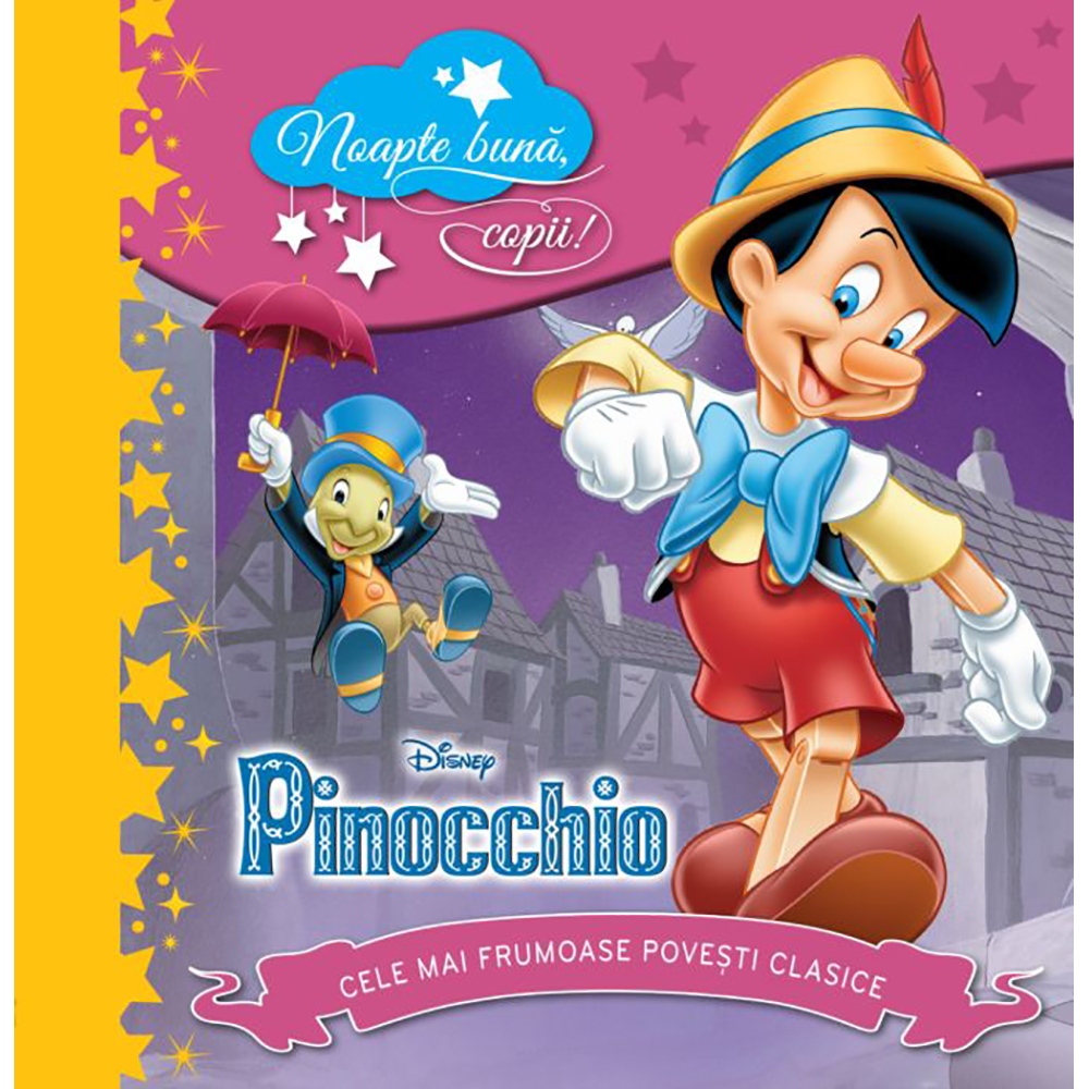 Carte Editura Litera, Disney. Pinocchio. Noapte buna, copii! Cele mai frumoase povesti clasice