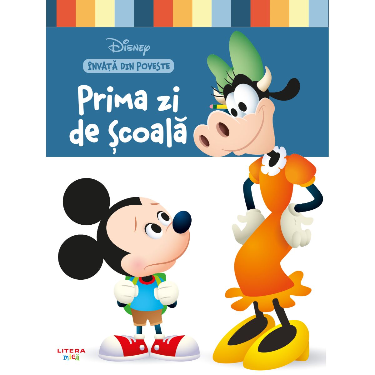 Disney, Invata din poveste. Prima zi de scoala carti imagine 2022 protejamcopilaria.ro