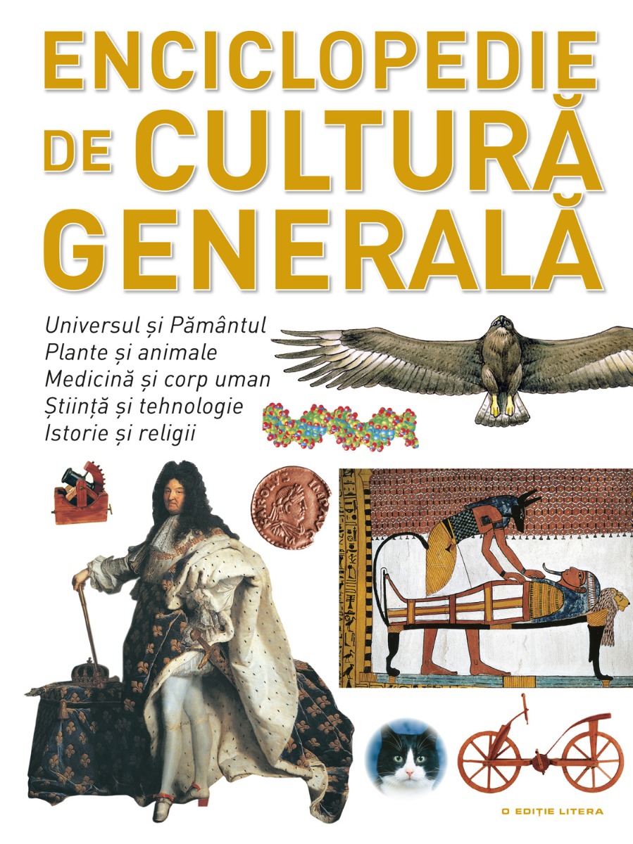 Enciclopedie de cultura generala - Editura Litera