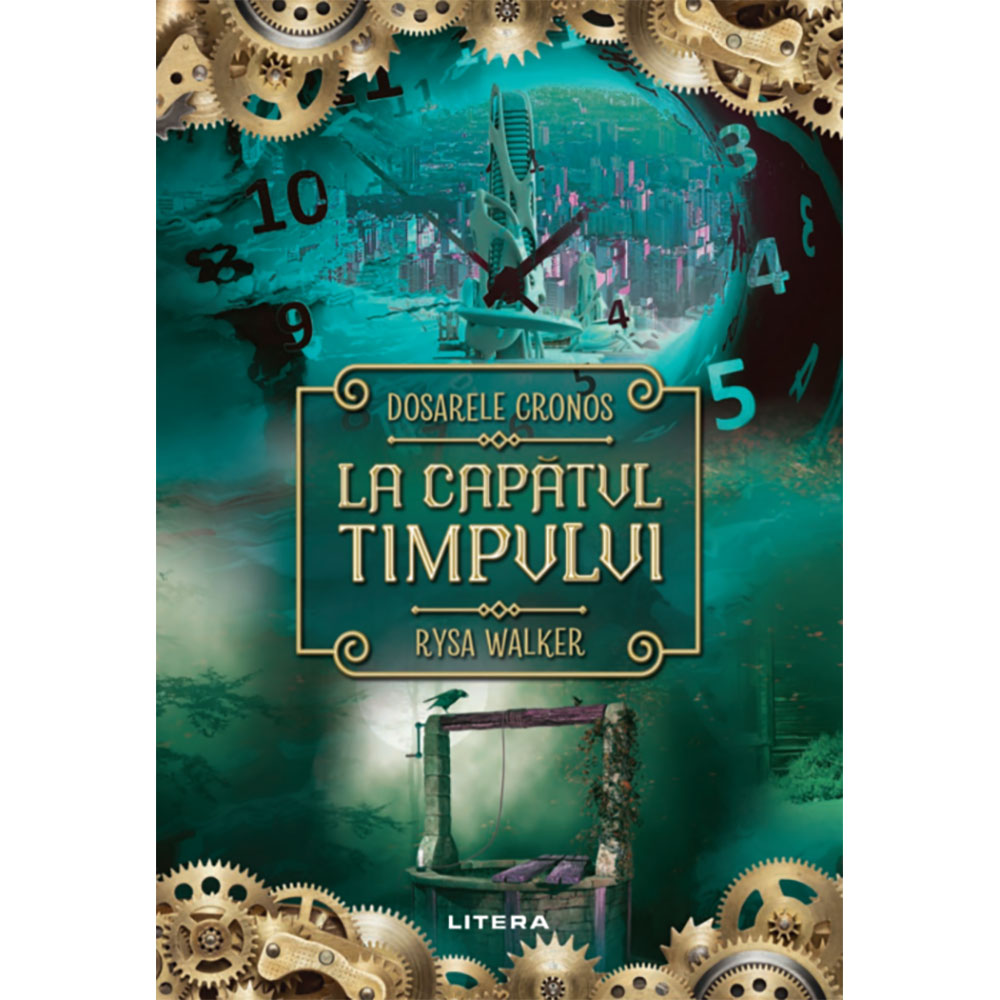 Carte editura litera, la capatul timpului, rysa walker