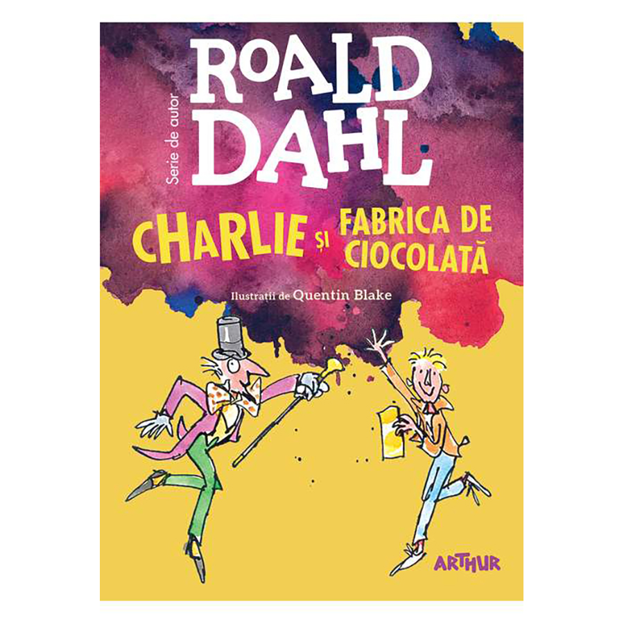 Carte Editura Arthur - Charlie si fabrica de ciocolata, Roald Dahl