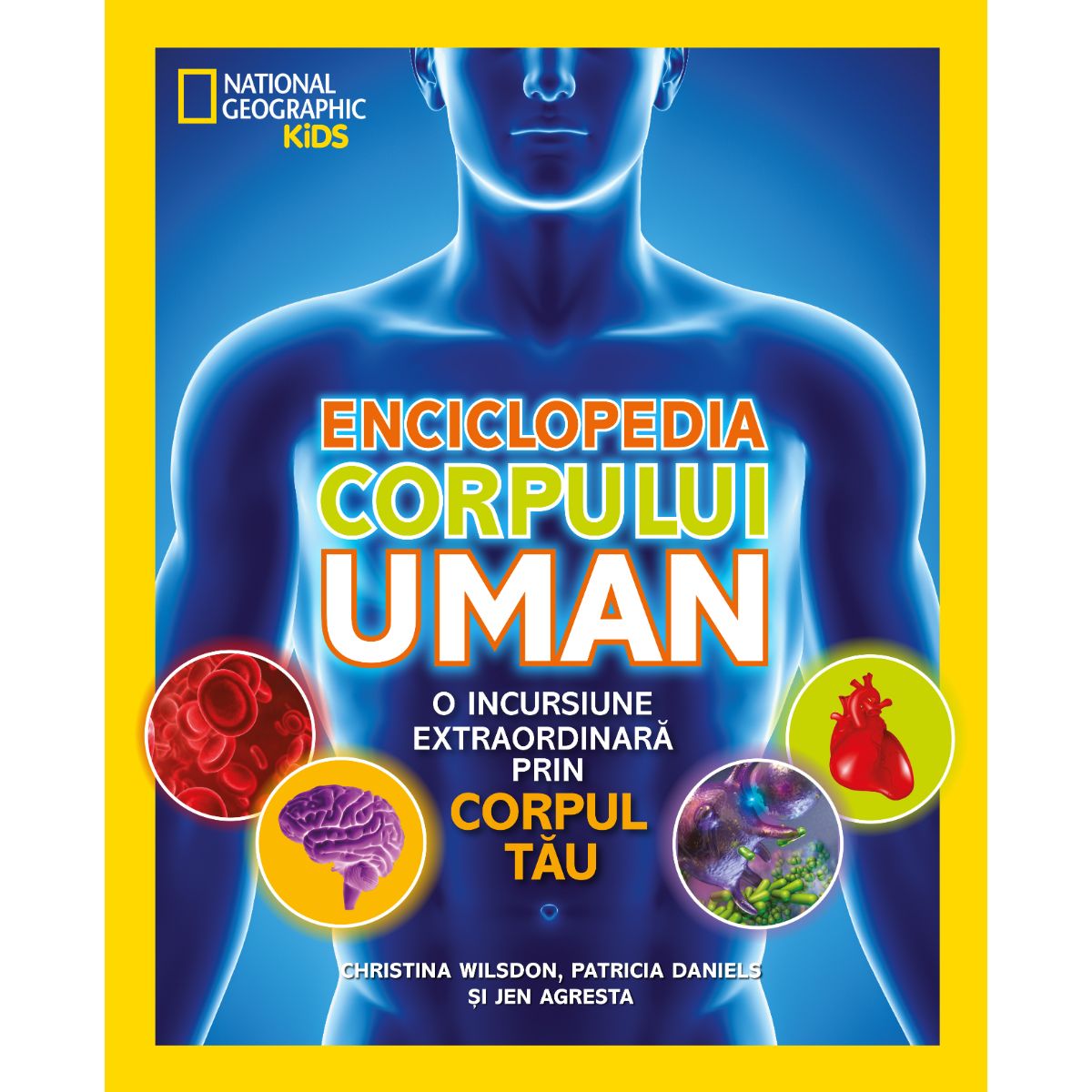 Enciclopedia corpului uman. O incursiune extraordinara prin corpul tau Carti pentru copii 2023-09-25 3