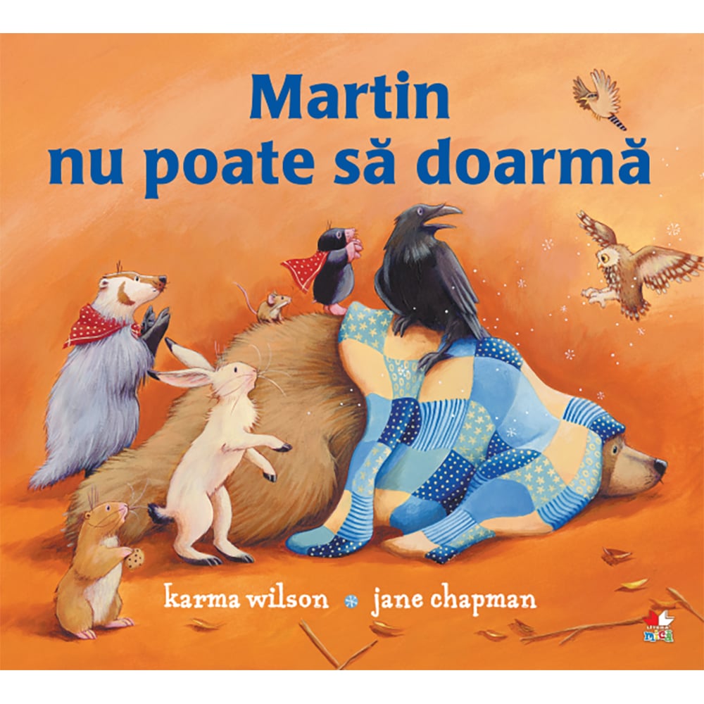 Carte Editura Litera, Martin nu poate sa doarma, Karma Wilson Carte imagine noua