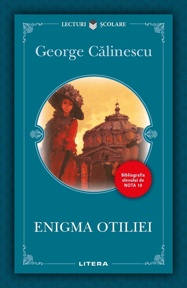 Enigma Otiliei, George Calinescu, Editie noua