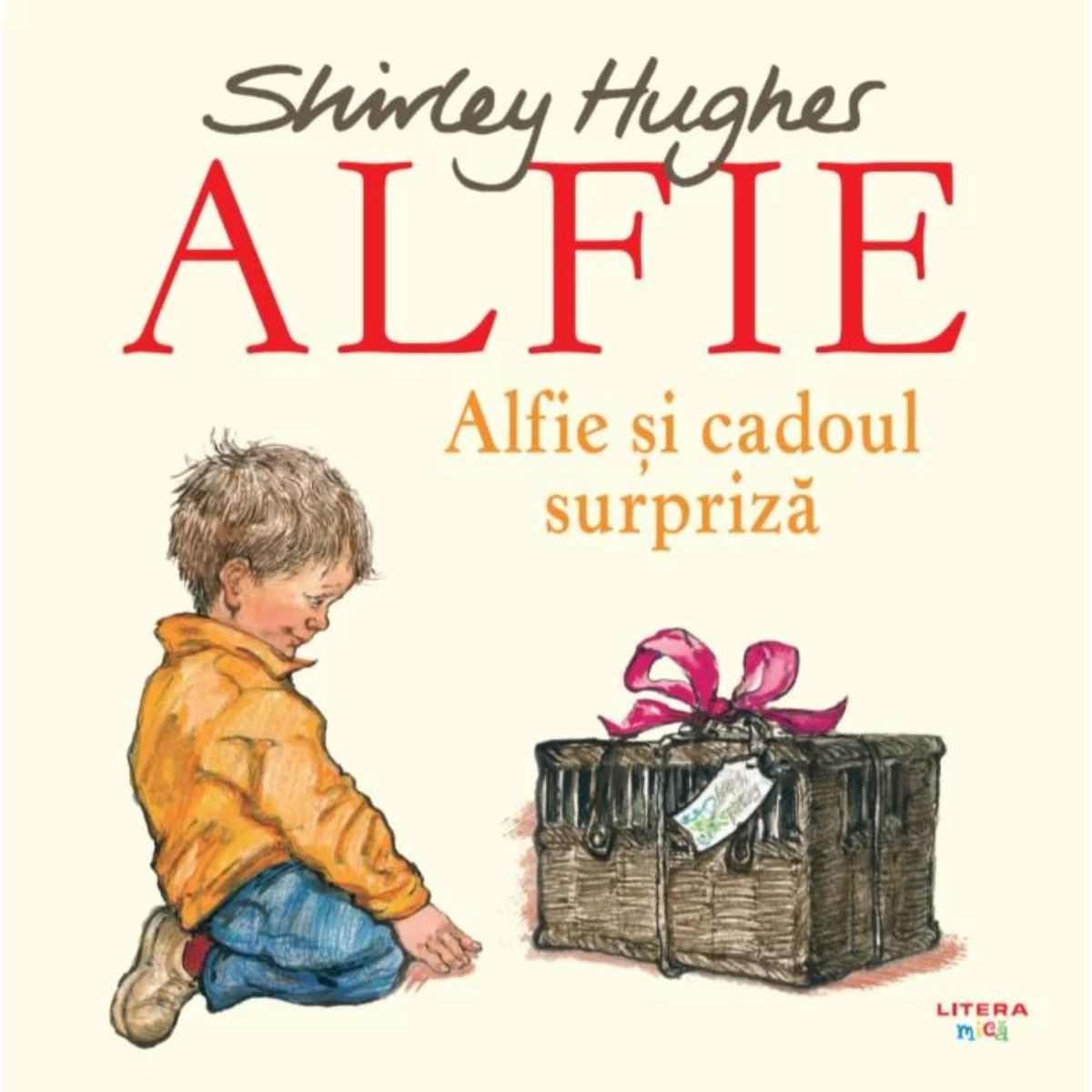 Alfie si cadoul surpriza, Alfie, Shirley Hughes Carti pentru copii imagine 2022