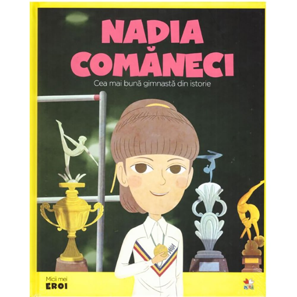 Carte editura litera, micii eroi. nadia comaneci