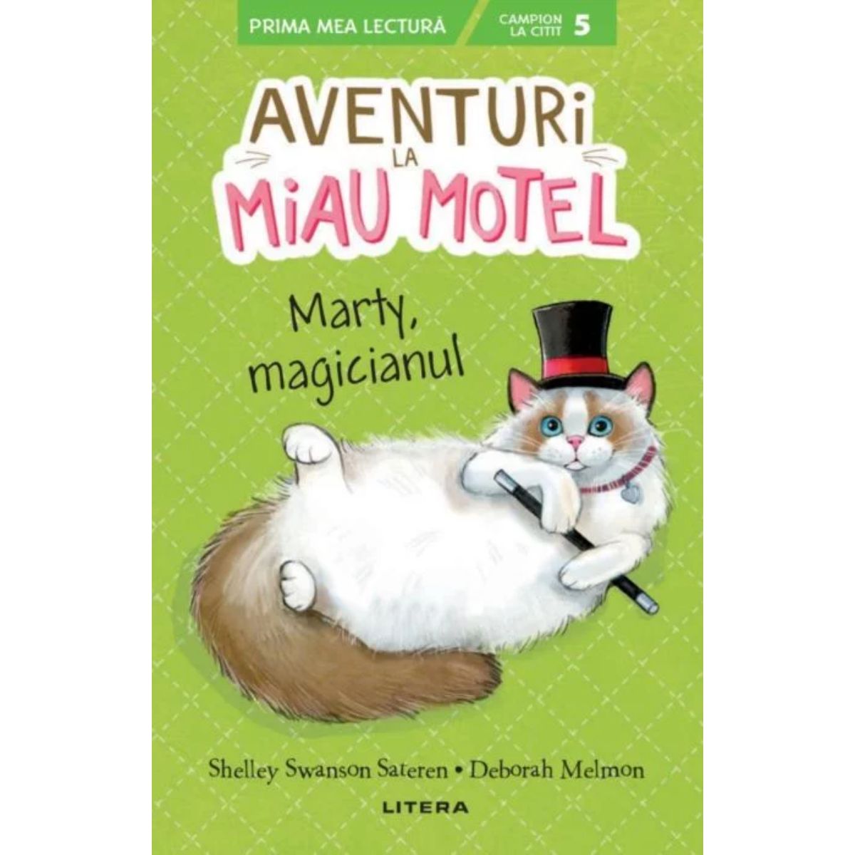 Aventuri la Miau Motel. Marty, magicianul. Shelley Swanson Sateren Litera imagine noua