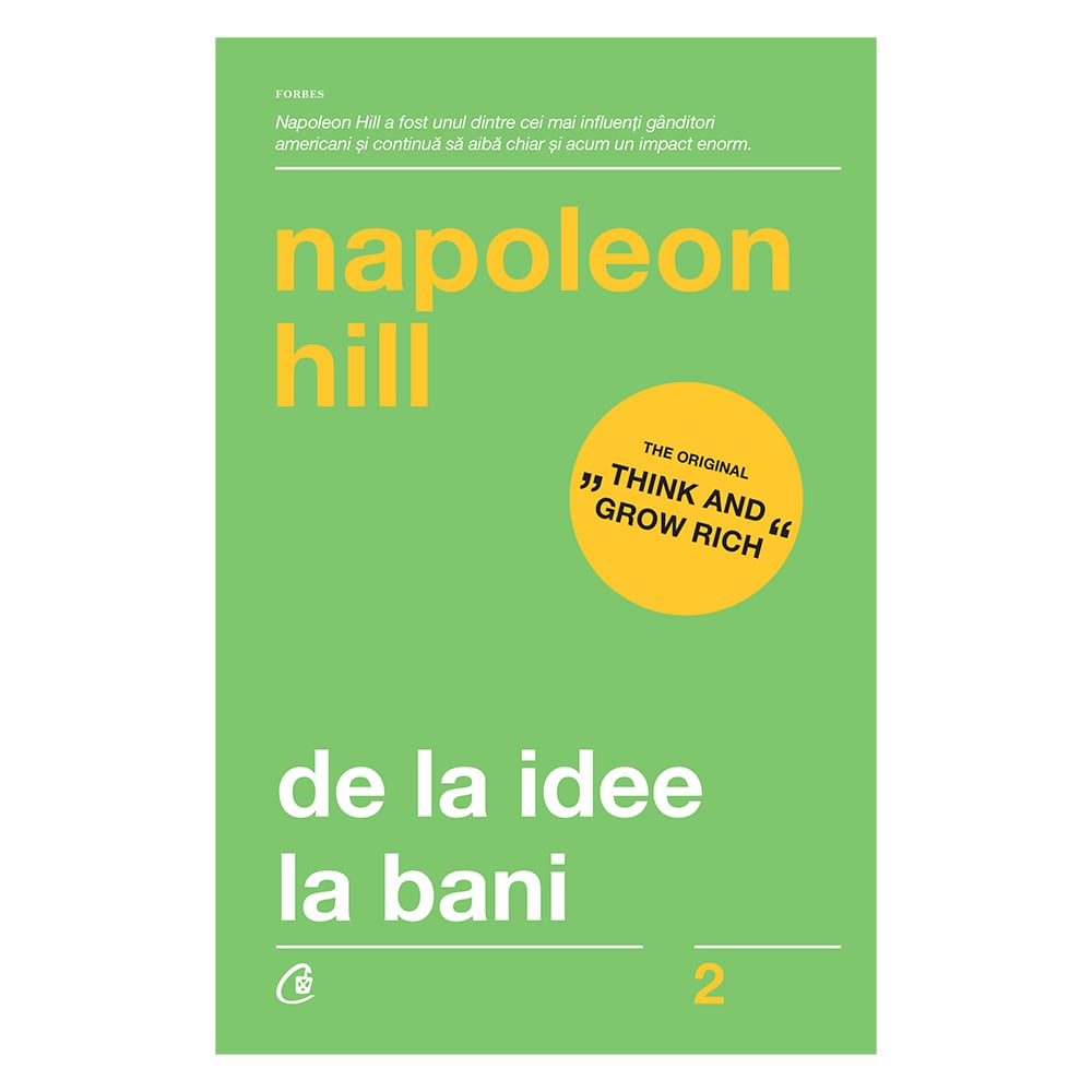 De la idee la bani editia iii revizuita, napoleon hill