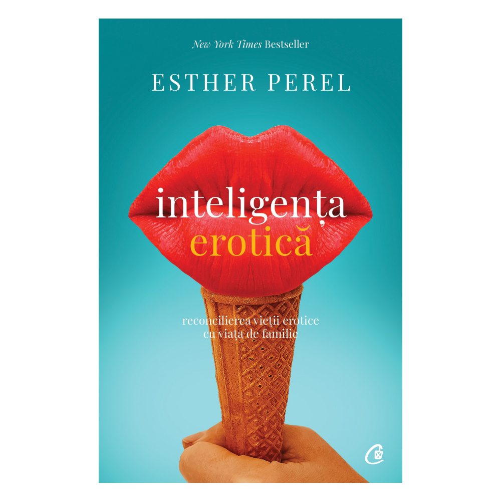 Inteligenta erotica editia iv, esther perel