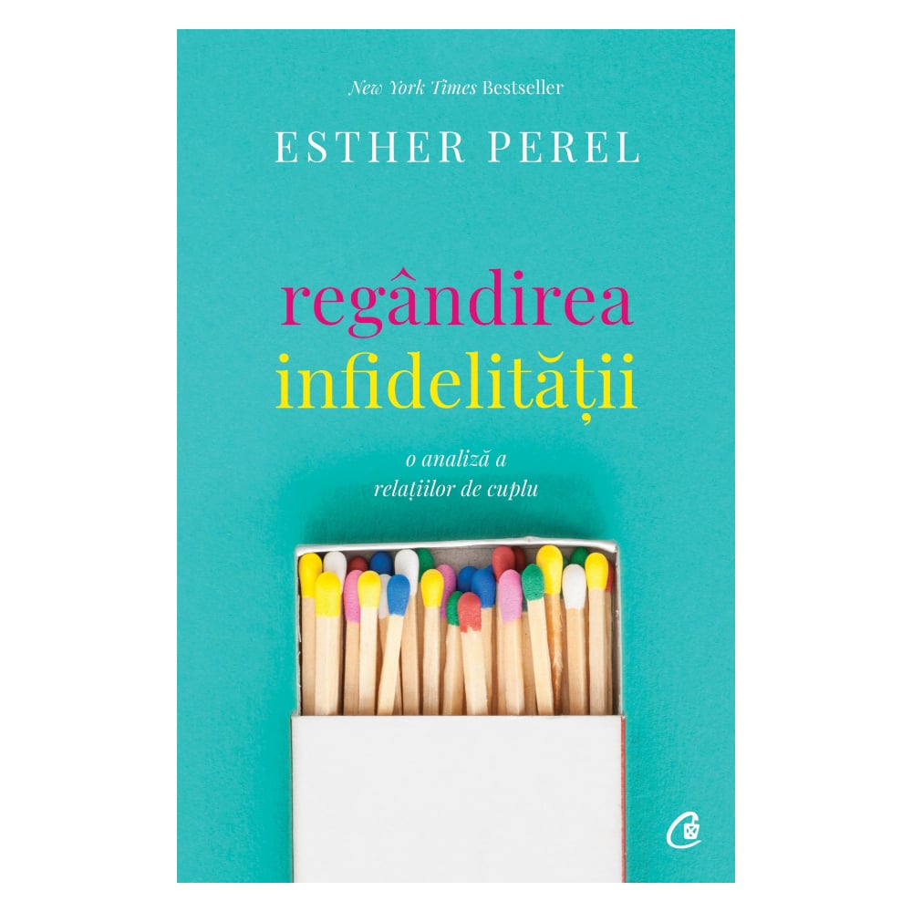 Regandirea infidelitatii, Esther Perel