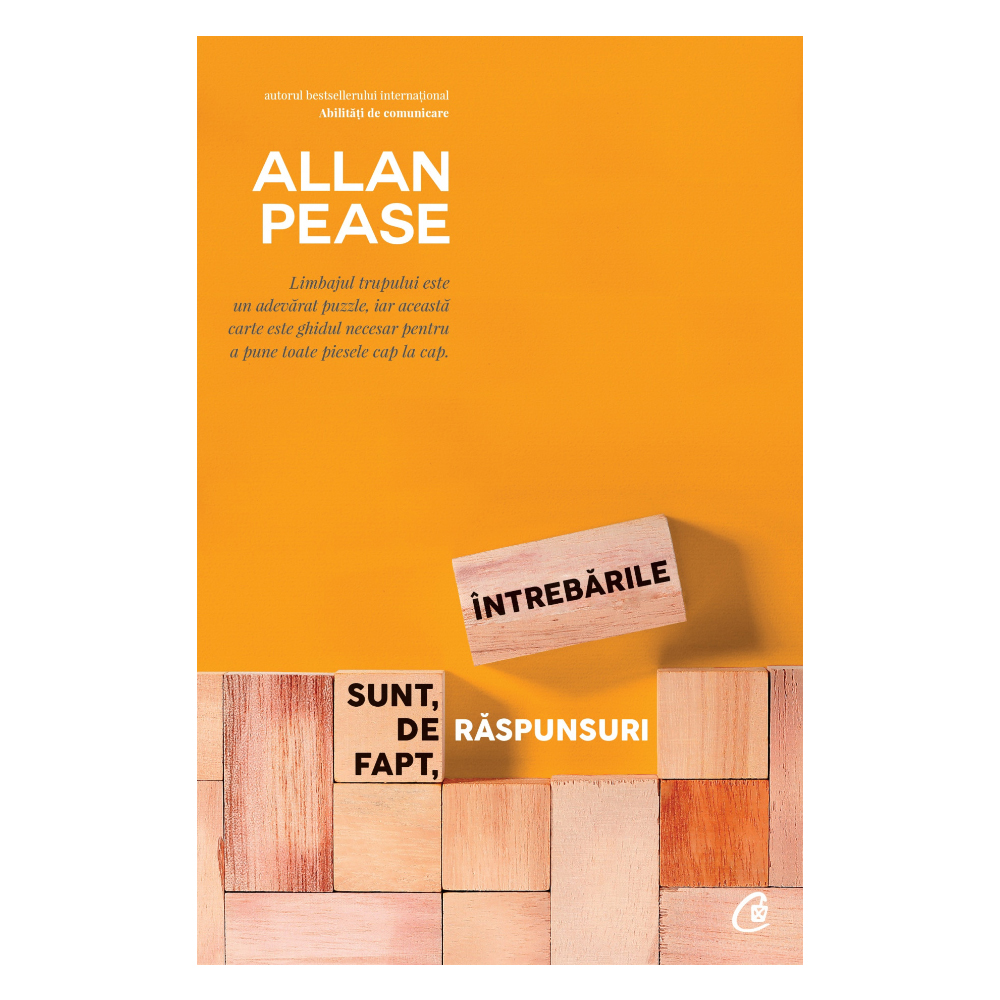 Intrebarile sunt, de fapt, raspunsuri editia iii, allan pease