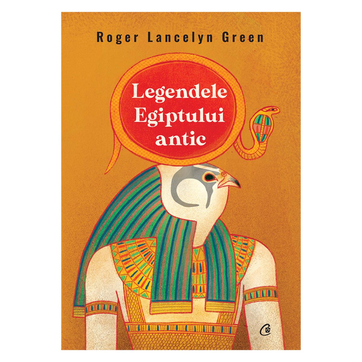 Legendele egiptului antic, Roger Lancelyn Green
