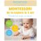 Carte Montessori de la nastere la 3 ani, Editura DPH