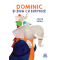 Dominic si ziua cu surprize, Steve Small