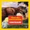 Prima mea enciclopedie, National Geographic, Dinozauri