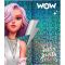 Paleta de machiaj, Wow Generation, Life is better whit colors