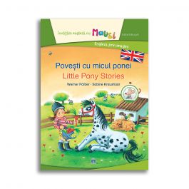 Carte Povesti Cu Micul Ponei Bilingv Editura Dph Noriel