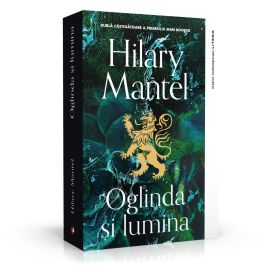 Oglinda si lumina, Hilary Mantel
