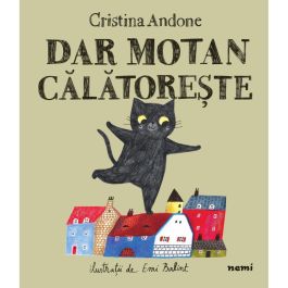 Dar Motan calatoreste, Cristina Andone