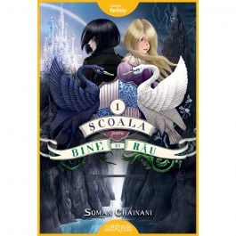Carte Editura Arthur Scoala Pentru Bine Si Rau 1 Soman Chainani Noriel