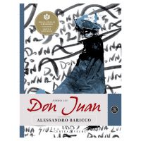 Istoria lui Don Juan, Alessandro Baricco