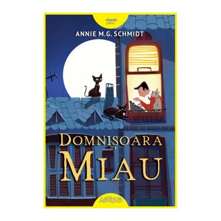 Carte Editura Arthur Domnisoara Miau Annie M G Schmidt Noriel