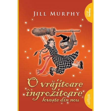 Carte Editura Arthur O Vrajitoare Ingrozitoare Loveste Din Nou Jill Murphy Noriel