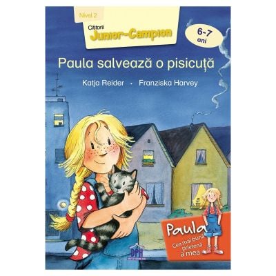 5948489358920_001w Carte Paula salveaza o pisicuta - nivel 2, Editura DPH