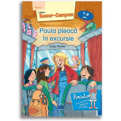 5948495001544_001w Carte Paula pleaca in excursie - nivel 3, Editura DPH
