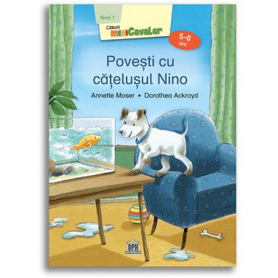 5948495002145_001w Carte Povesti cu catelusul Nino - nivel 1, 5-6 ani, Editura DPH