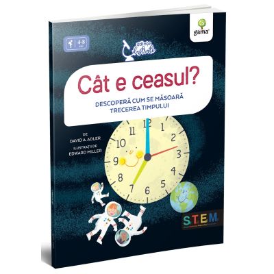 N01056237_001w 9786060562375 Cat e ceasul, Descopera cum se masoara trecerea timpului