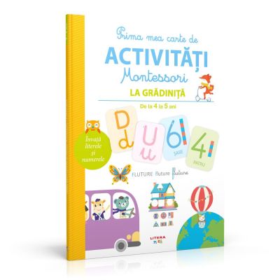 CEDMONT27_001w 9786060738817 Prima mea carte de activitati Montessori. La gradinita 4-5 ani