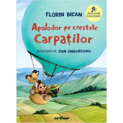 Apolodor pe crestele Carpatilor, Florin Bican