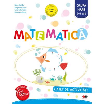 Matematica, Caiet de activitati, Grupa mare, 5-6 ani