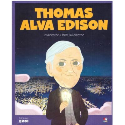 Micii eroi, Thomas Alva Edison