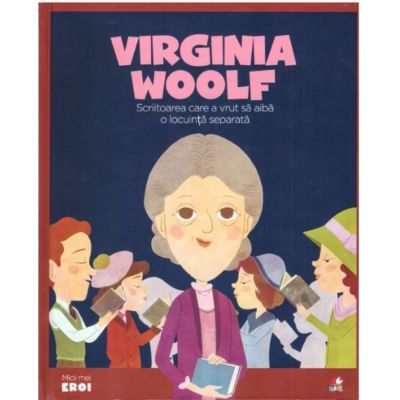 Micii eroi, Virginia Woolf