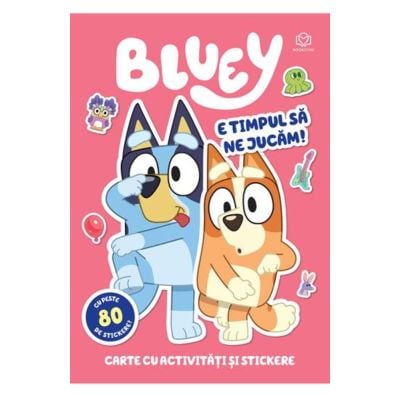 Bluey, E timpul sa ne jucam