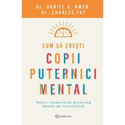 Cum sa cresti copii puternici mental