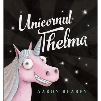 Unicornul Thelma, Aaron Blabey