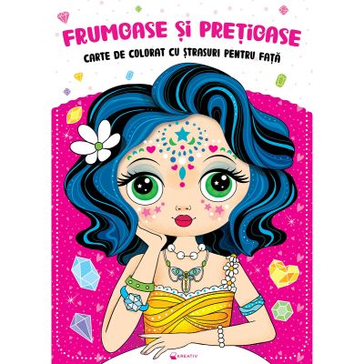 Frumoase si pretioase, Carte de colorat cu strasuri pentru fata